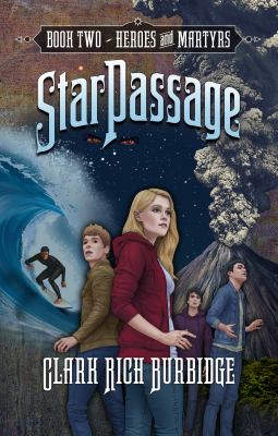 Starpassage : Heroes and Martyrs