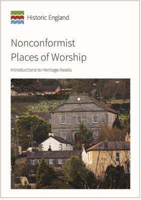 Nonconformist Places of Worship : Introductions to Heritage Assets