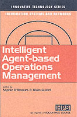 Intelligent Agent-Based Operations Management