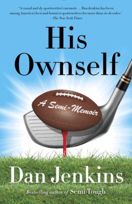 His Ownself : A Semi-Memoir