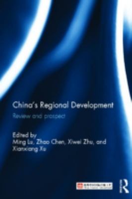 China's Regional Development : Review and Prospect