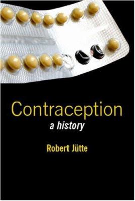 Contraception : A History