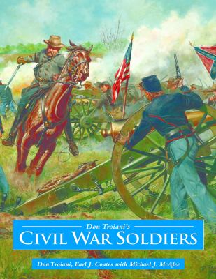 Don Troiani's Civil War Soldiers