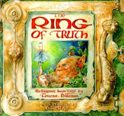 The Ring of Truth : An Original Irish Tale