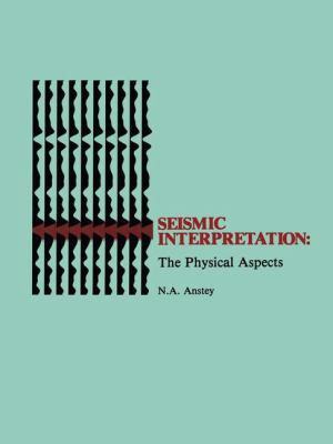 Seismic Interpretation : The Physical Aspects