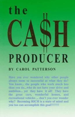 The Cash Producer