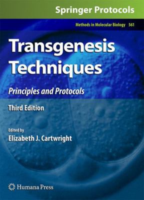 Transgenesis Techniques : Principles and Protocols