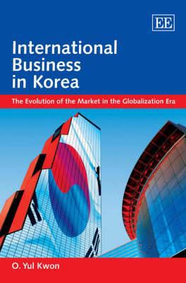 International Business in Korea : The Evolution of the Market in the Globalization Era