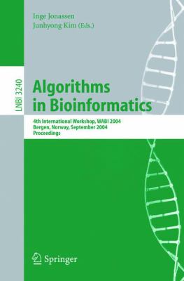 Algorithms in Bioinformatics : 4th International Workshop, Wabi 2004, Bergen, Norway, September 2004, Proceedings
