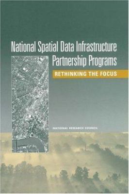 National Spatial Data Infrastructure Partnership Programs : Rethinking the Focus