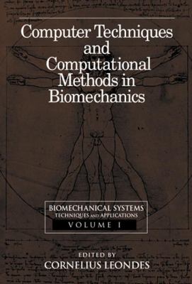 Biomechanical Systems : Techniques and Applications, Four Volume Set