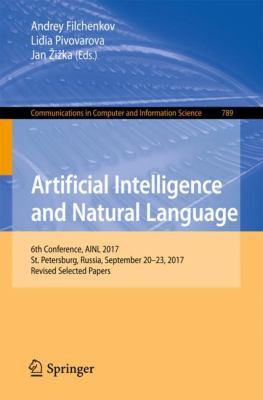 Artificial Intelligence and Natural Language : 6th Conference, AINL 2017, St. Petersburg, Russia, September 20-23, 2017, Revised Selected Papers