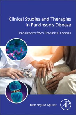Clinical Studies and Therapies in Parkinson's Disease : Translations from Preclinical Models