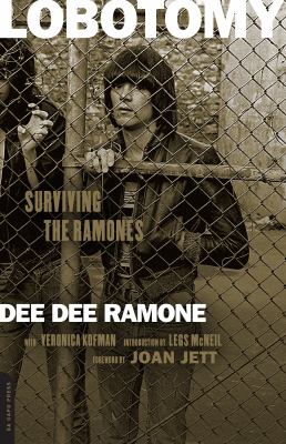 Lobotomy : Surviving the Ramones