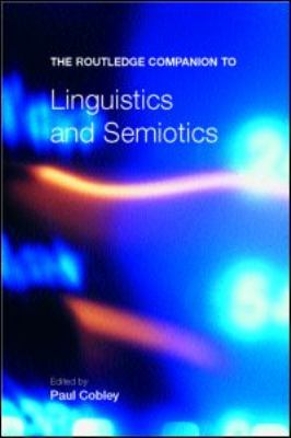 Routledge Critical Dictionary of Semiotics and Linguistics