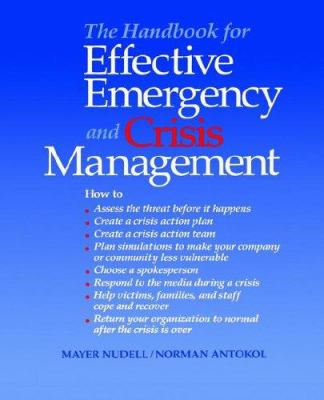 The Handbook for Effective Emergency and Crisis Management