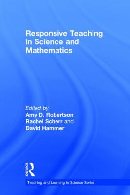 Responsive Teaching in Science and Mathematics