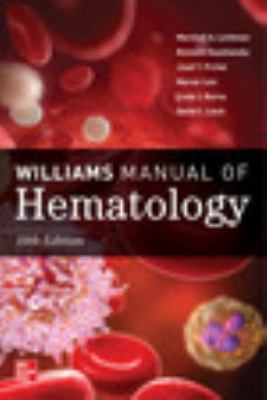Williams Manual of Hematology, 10/e