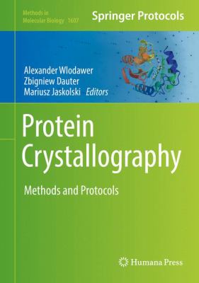 Protein Crystallography : Methods and Protocols
