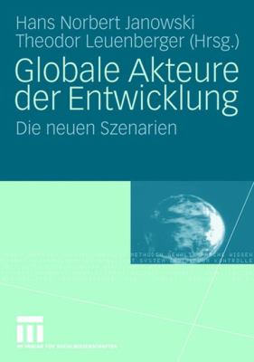 Globale Akteure der Entwicklung : Die neuen Szenarien