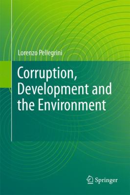Corruption, Development and the Environment