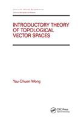 Introductory Theory of Topological Vector Spates