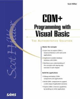 COM + Programming with Visual Basic : The Authoritative Solution