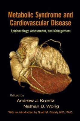 Metabolic Syndrome and Cardiovascular Disease : Epidemiology, Assessment, and Management