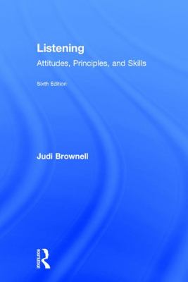 Listening : Attitudes, Principles, and Skills