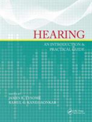 Hearing : An Introduction and Practical Guide