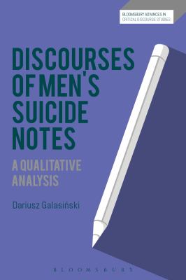 Discourses of Men's Suicide Notes : A Qualitative Analysis