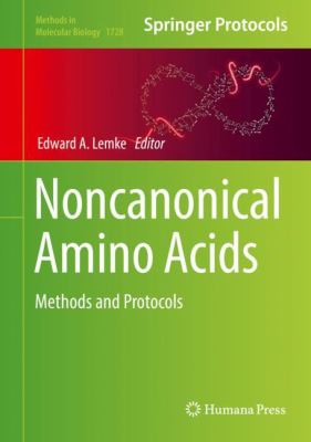 Noncanonical Amino Acids : Methods and Protocols
