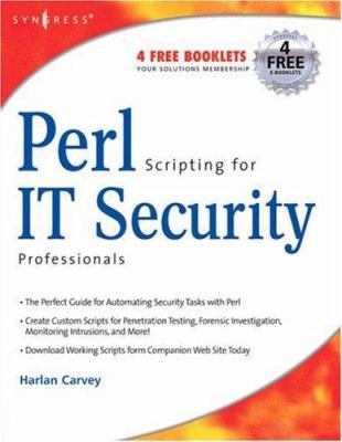 Perl Scripting for Windows Security : Live Response, Forensic Analysis, and Monitoring