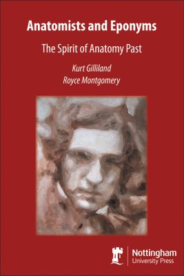 Anatomists and Eponyms : The Spirit of Anatomy Past