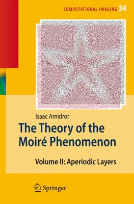 The Theory of the Moiré Phenomenon Vol. 2 : Aperiodic Layers