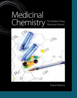 Medicinal Chemistry: the Modern Drug Discovery Process