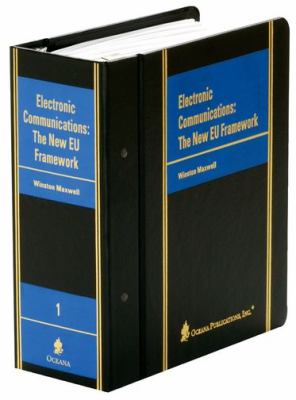 Electronic Communications : The New EU Framework
