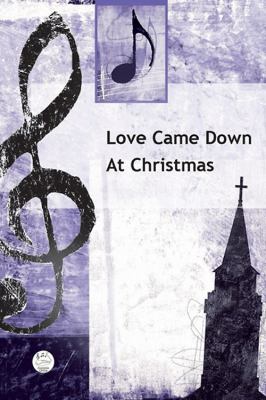 Love Came down at Christmas