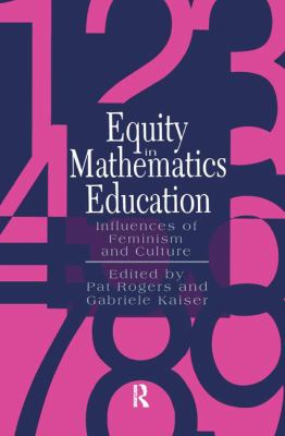 Equity in Mathematics Education : Influences of Feminism and Culture