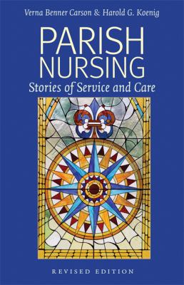 Parish Nursing 2011 : Stories of Service and Care
