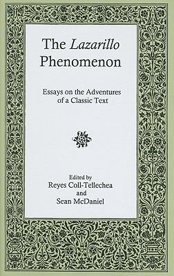 Lazarillo Phenomenon : Essays on the Adventures of a Classic Text