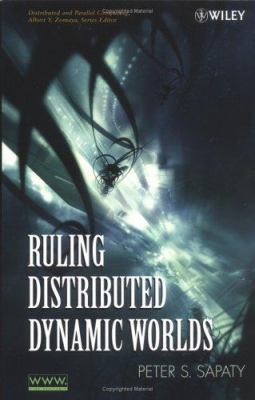 Ruling Distributed Dynamic Worlds