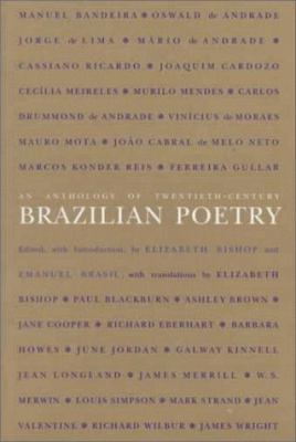 An Anthology of Twentieth-Century Brazilian Poetry
