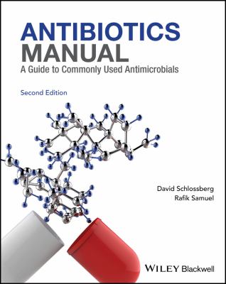 Antibiotics Manual : A Guide to Commonly Used Antimicrobials