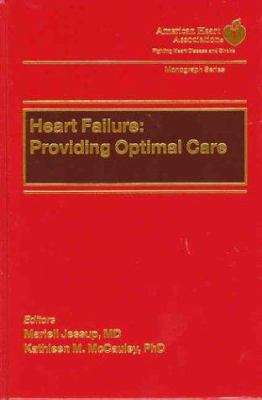 Heart Failure : Providing Optimal Care
