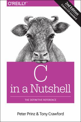 C in a Nutshell : The Definitive Reference