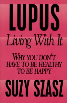 Lupus : Living with It