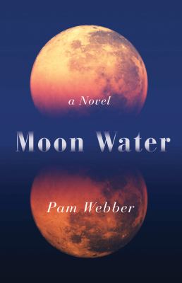 Moon Water : A Novel