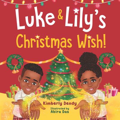 Luke and Lily's Christmas Wish