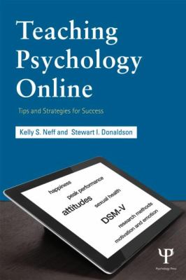 Teaching Psychology Online : Tips and Strategies for Success